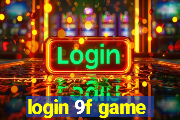 login 9f game